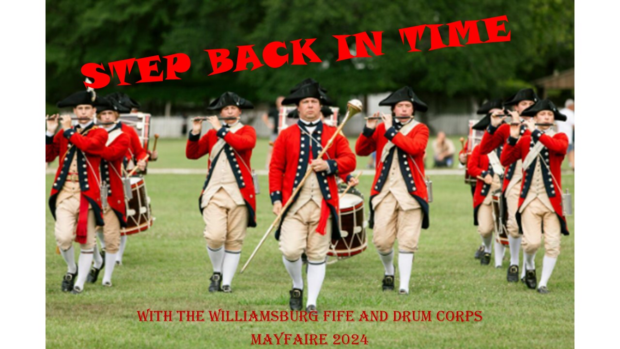 Mathews County VA250 Committee Goes Back in Time with the Colonial Williamsburg Fife & Drum Corps